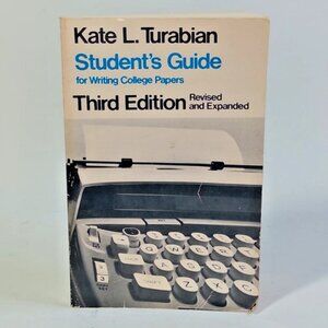 Student's Guide for Writing College Papers Kate L. Turabian 3rd Ed. Revised & Ex